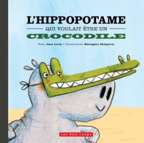 Livre d'histoires - Hippopotame qui voulait être un crocodile